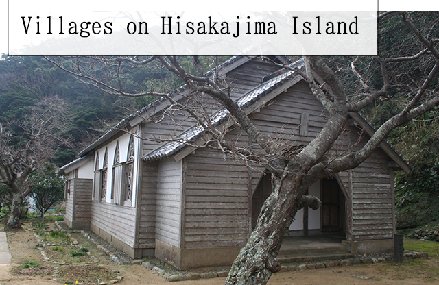 Villages on Hisakajima Island