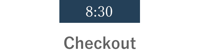 8:30 Checkout